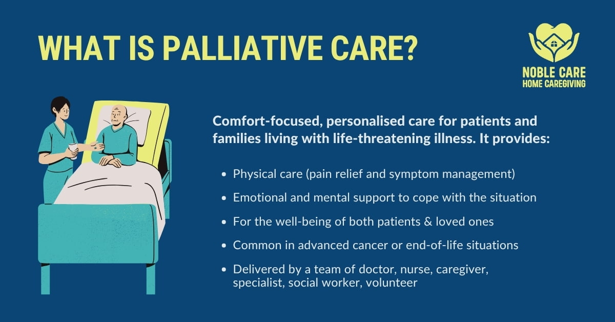 Noble Care Singapore - What Is Palliative Care at Home